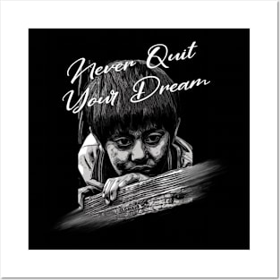 Never Quit dreams Posters and Art